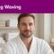 men's wedding waxing